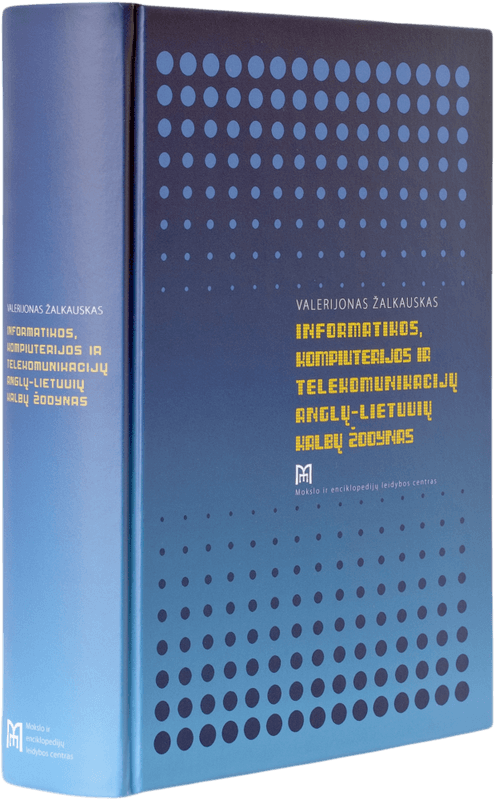 Informatikos, kompiuterijos ir telekomunikacijų anglų-lietuvių kalbų žodynas