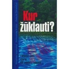 Kur žūklauti?