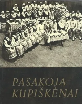 Pasakoja kupiškėnai