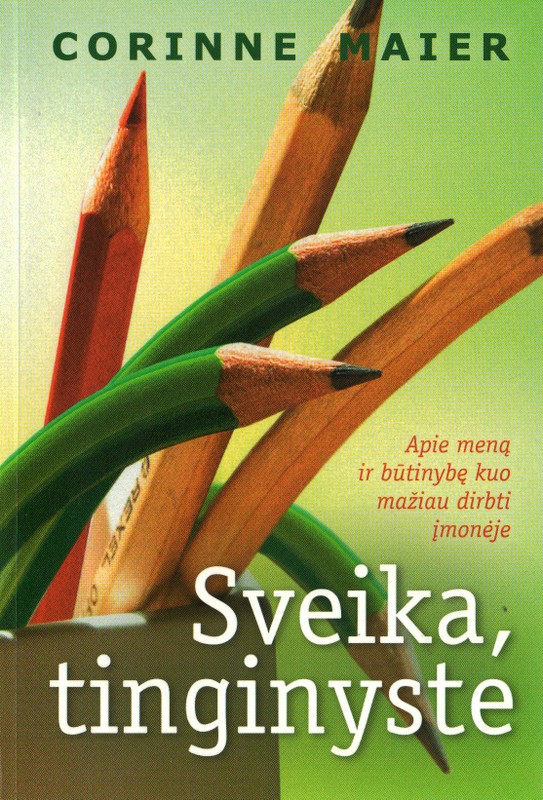 Sveika, tinginyste