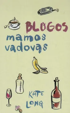 Blogos mamos vadovas