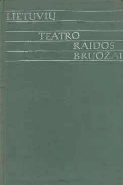 Lietuvių teatro raidos bruožai