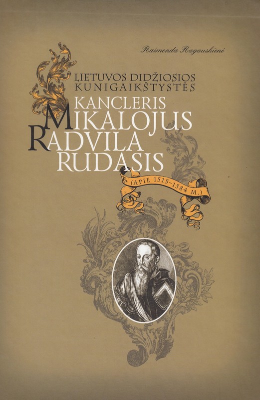 Lietuvos Didžiosios Kunigaikštystės kancleris Mikalojus Radvila Rudasis