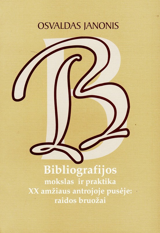 Bibliografijos mokslas ir praktika XX amžiaus antrojoje pusėje
