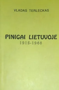 Pinigai Lietuvoje 1915–1944