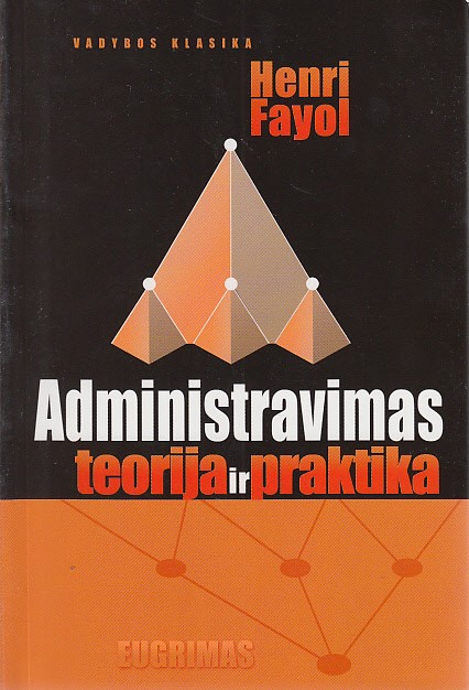 Vadybos klasika. Administravimas