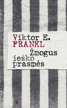 Žmogus ieško prasmės