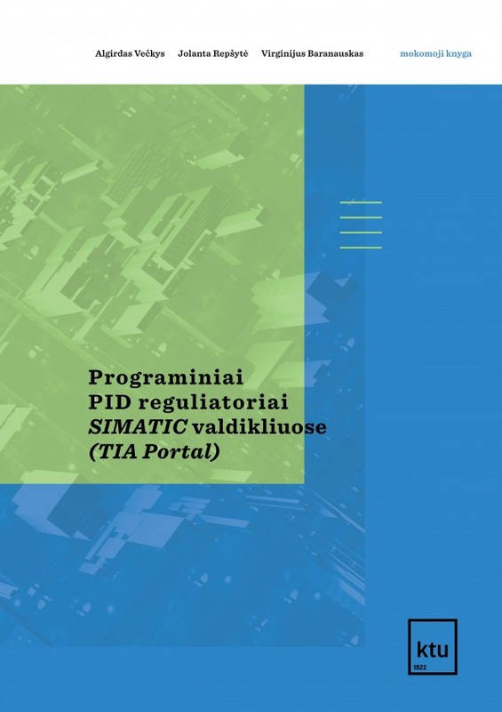 Programiniai PID reguliatoriai SIMATIC valdikliuose (TIA Portal)