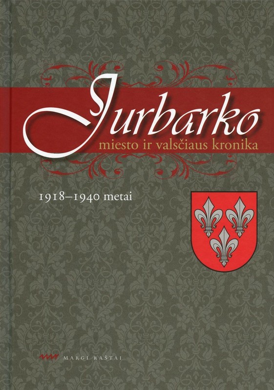 Jurbarko miesto ir valsčiaus kronika, 1918-1940 metai