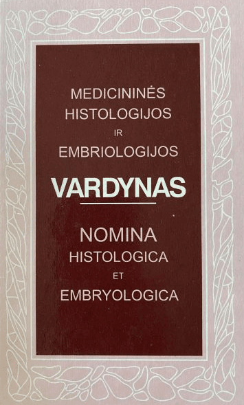 Medicininės histologijos ir embriologijos vardynas