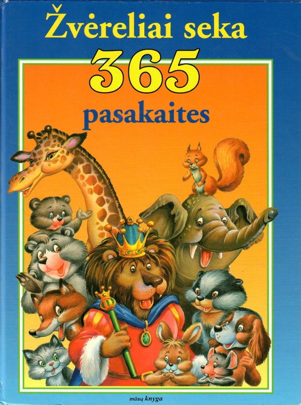 Žvėreliai seka 365 pasakaites