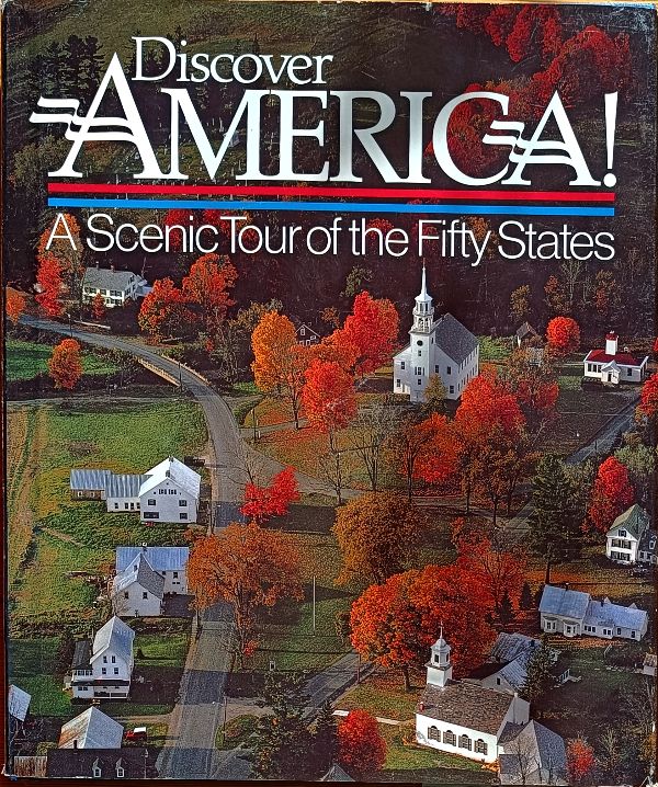 Discover America: A Scenic Tour of the Fifty States