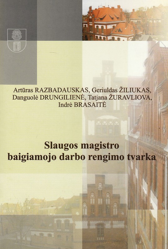 Slaugos magistro baigiamojo darbo rengimo tvarka