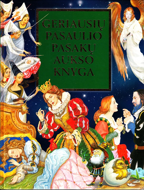 Geriausių pasaulio pasakų aukso knyga