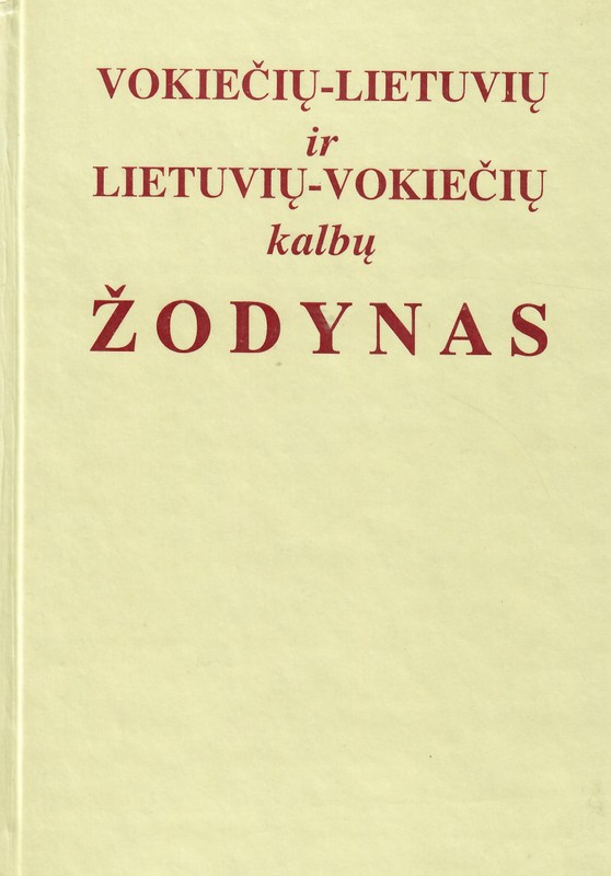 Vokiečių-lietuvių ir lietuvių-vokiečių kalbų žodynas