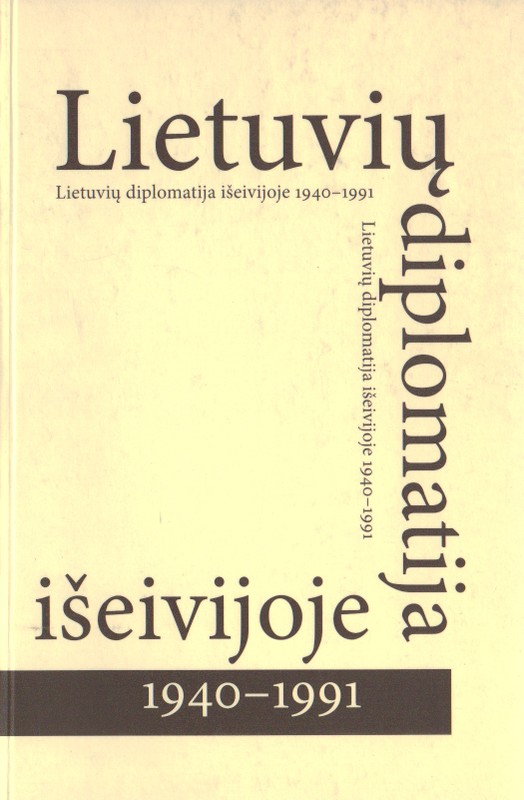 Lietuvių diplomatija išeivijoje 1940-1991
