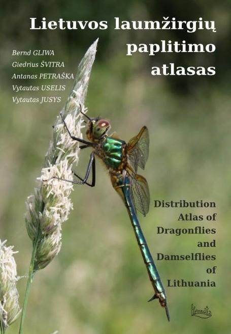 Lietuvos laumžirgių paplitimo atlasas. Distribution atlas of dragonflies of Lithuania