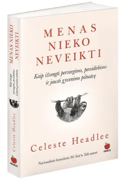 MENAS NIEKO NEVEIKTI