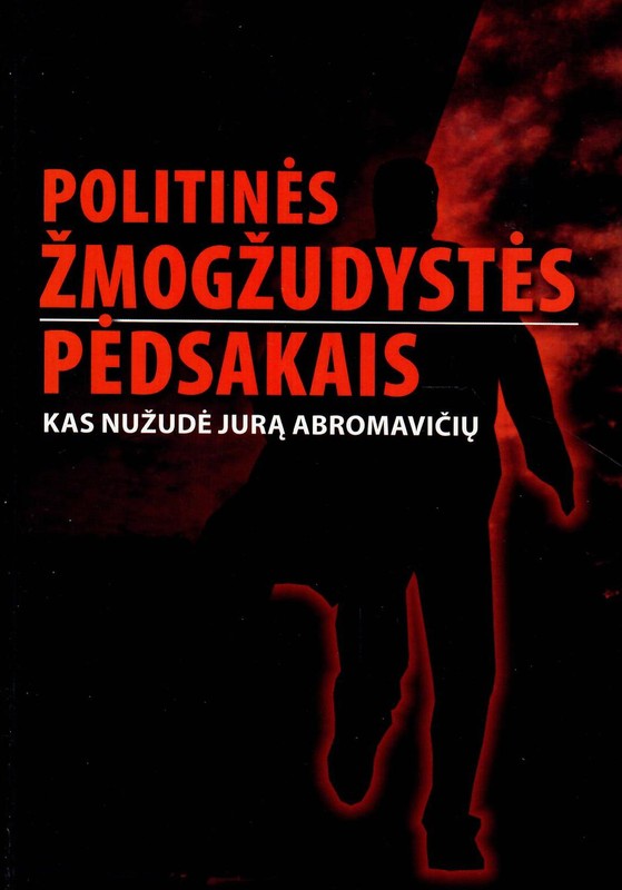 Politinės žmogžudystės pėdsakais