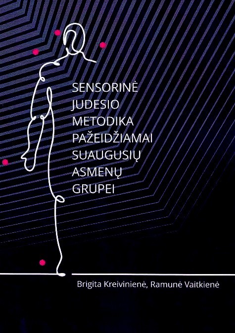 Sensorinė judesio metodika pažeidžiamai suaugusių asmenų grupei