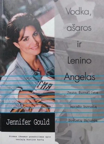 Vodka, ašaros ir Lenino angelas
