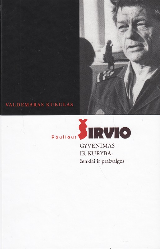 Pauliaus Širvio gyvenimas ir kūryba
