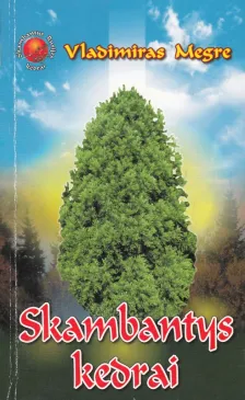 Skambantys kedrai