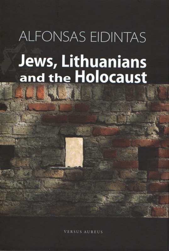 Jews, Lithuanians and the Holocaust