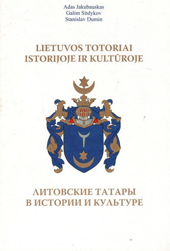 Lietuvos totoriai istorijoje ir kultūroje