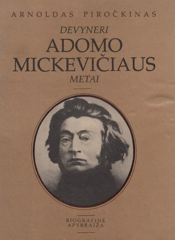 Devyneri Adomo Mickevičiaus metai