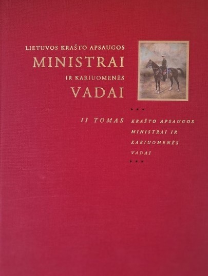 Lietuvos krašto apsaugos ministrai ir kariuomenės vadai. II tomas