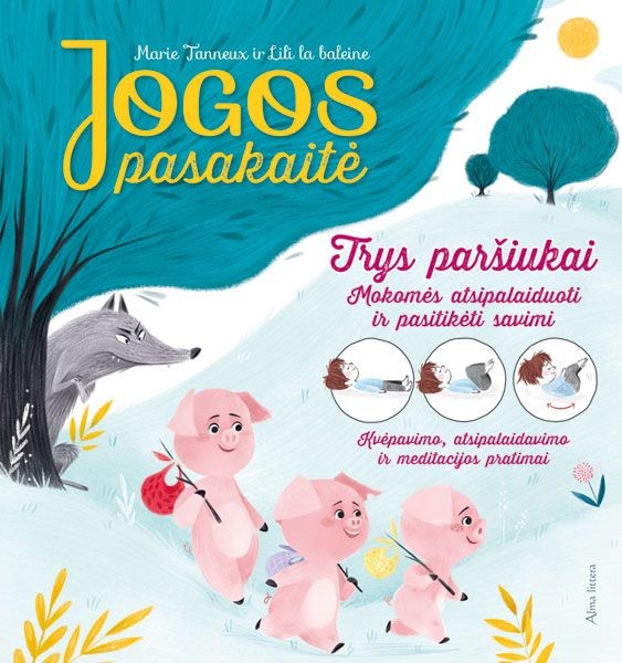 Jogos pasakaitė. Trys paršiukai