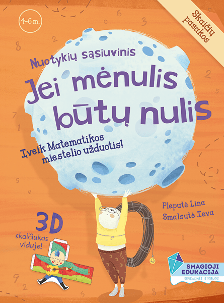 Nuotykių sąsiuvinis. Jei mėnulis būtų nulis