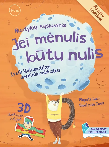 Nuotykių sąsiuvinis. Jei mėnulis būtų nulis