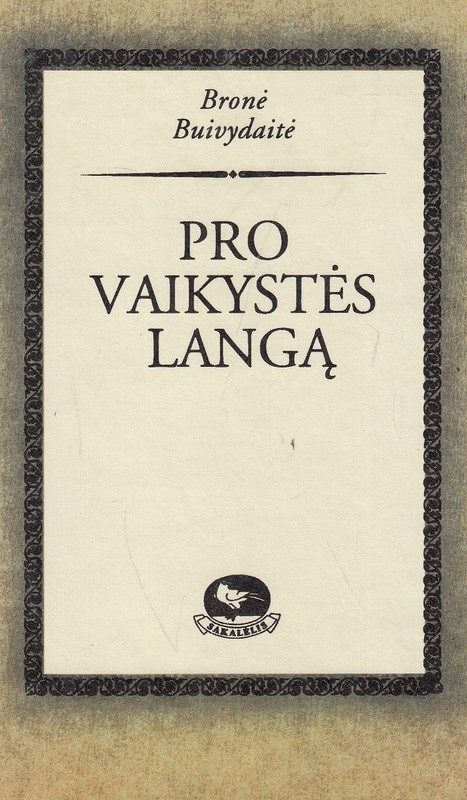 Pro vaikystės langą