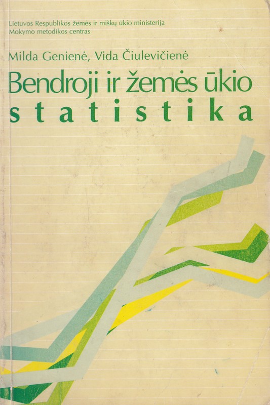 Bendroji ir žemės ūkio statistika
