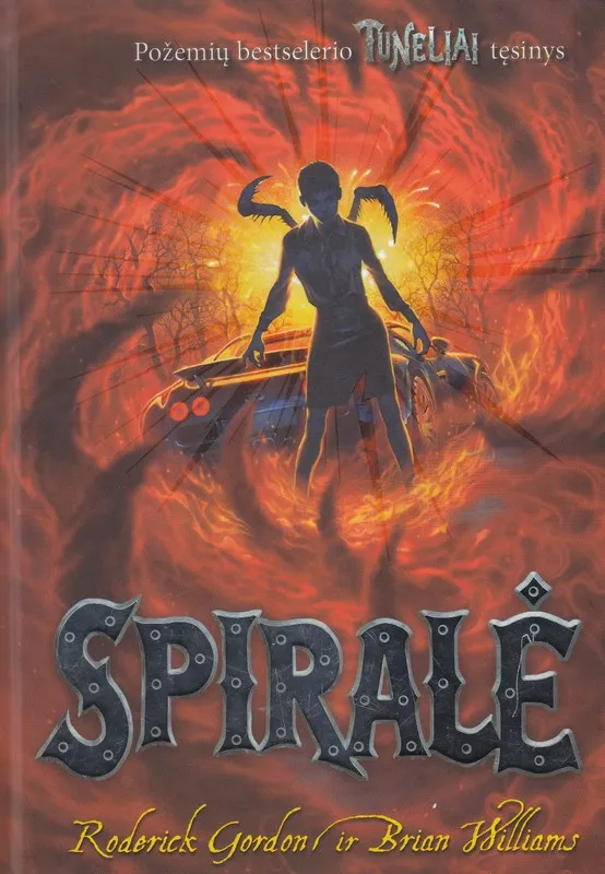 Spiralė. Ciklo „Tuneliai“ 5-oji knyga