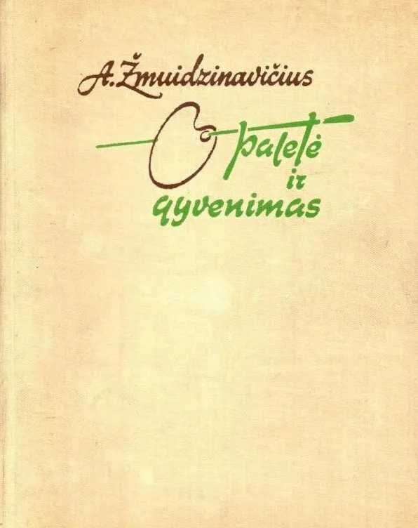 PALETĖ IR GYVENIMAS