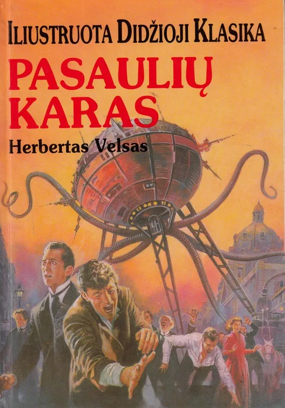 Pasaulių karas. Iliustruota didžioji klasika