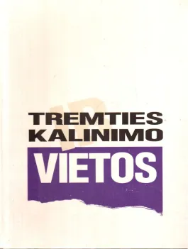 Tremties ir kalinimo vietos