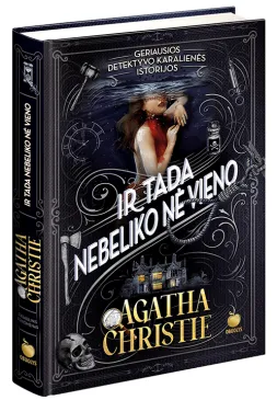 IR TADA NEBELIKO NĖ VIENO
