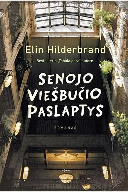 Senojo viešbučio paslaptys