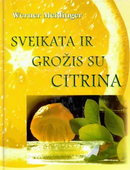 Sveikata ir grožis su citrina