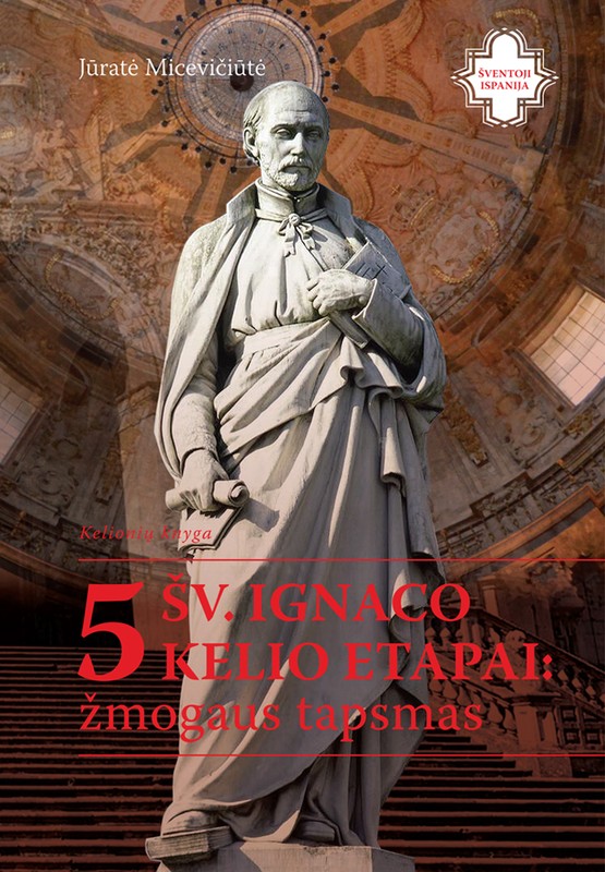 5 šv. Ignaco kelio etapai