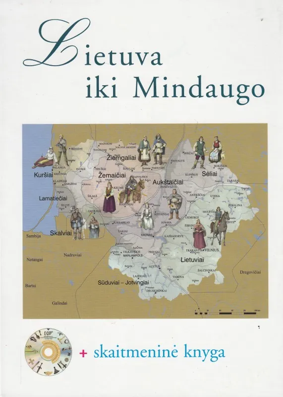 Lietuva iki Mindaugo (su CD)