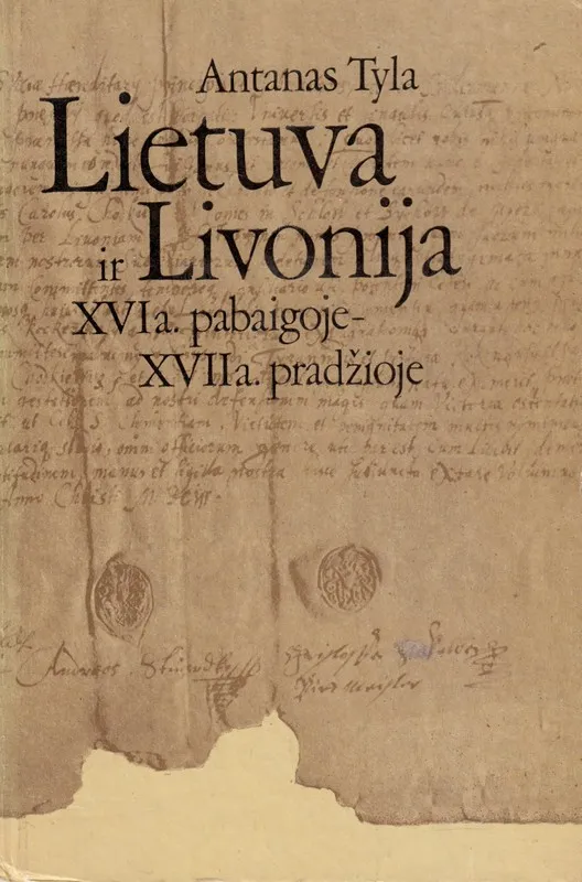 Lietuva ir Livonija XVI a. pabaigoje - XVII a. pradžioje