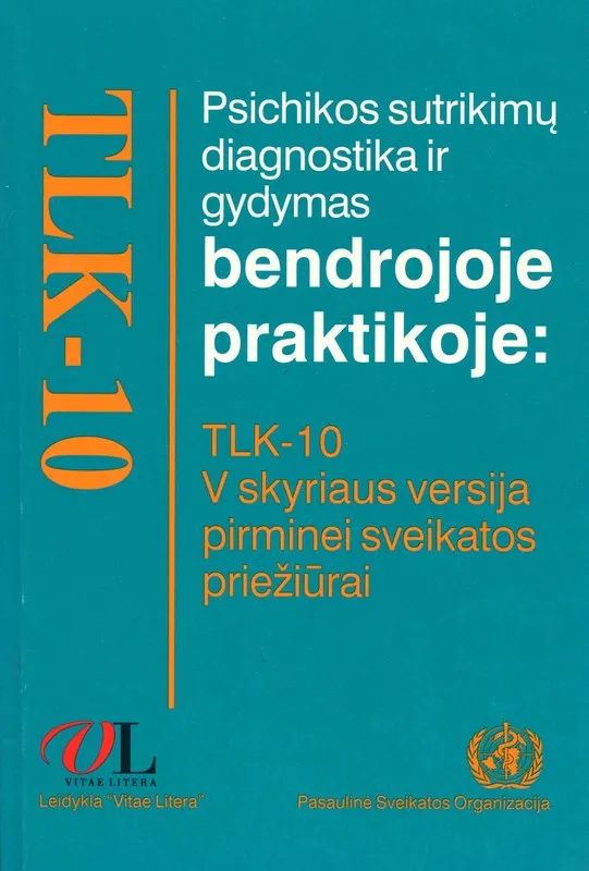 Psichikos sutrikimų diagnostika ir gydymas bendrojoje praktikoje