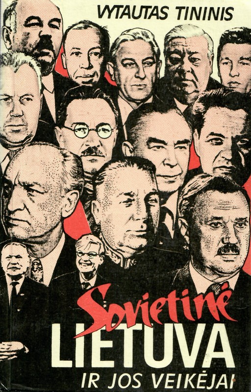 Sovietinė Lietuva ir jos veikėjai