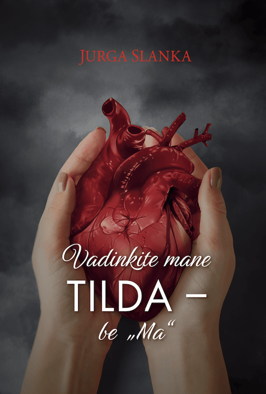 Vadinkite mane TILDA – be „Ma“