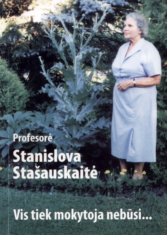 Vis tiek mokytoja nebūsi...